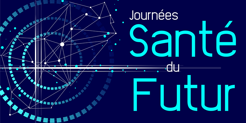 Journées Santé du Futur : 