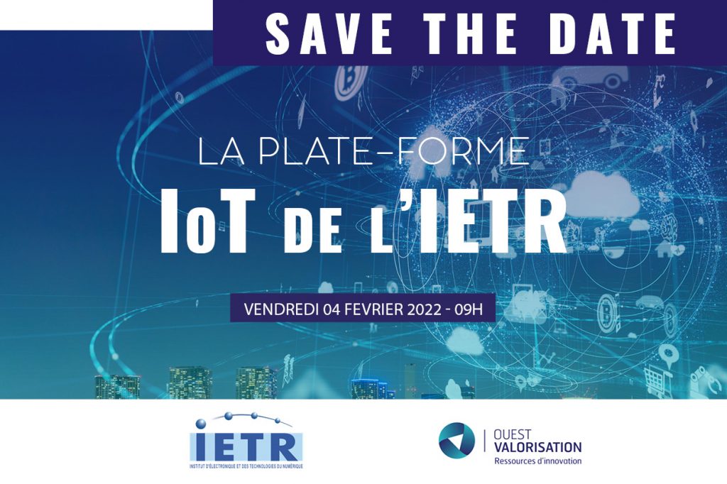 [Webinaire] Plateforme IoT de l’IETR : un banc d’essai ouvert pour tester capteurs et objets communicants